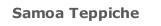 Samoa Teppiche 